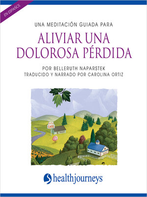 cover image of Una Meditación Guiada Para Aliviar Una Dolorosa Pérdida (Ease Grief)